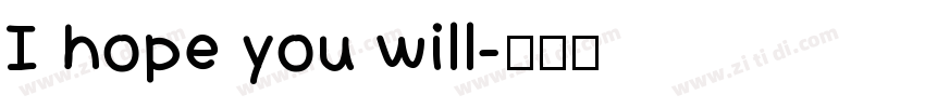 I hope you will字体转换